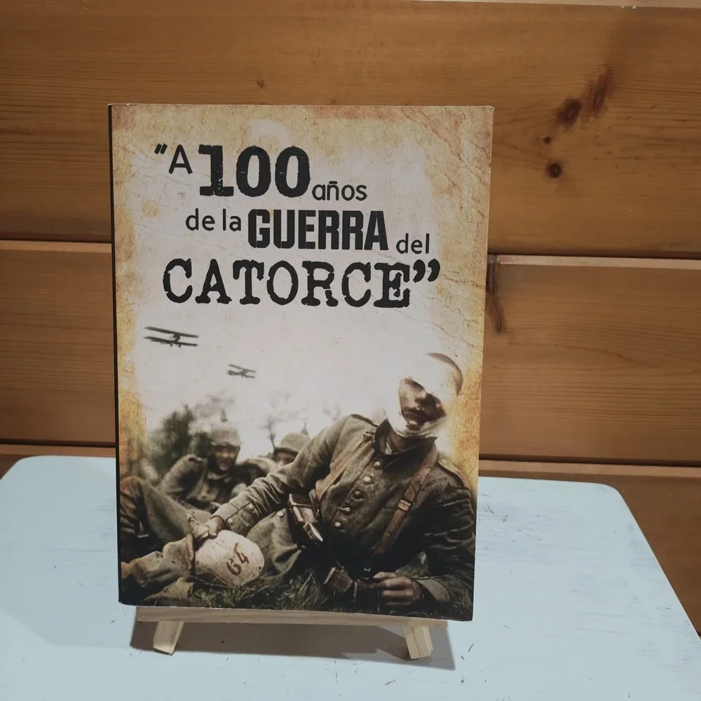 A 100 años de la Guerra del Catorce Signed Ejercito